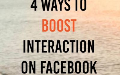 4 ways to boost Interaction on your Facebook Page